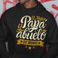El Mejor Papa Y Abuelo Del Mundo Para Día Del Padre Sudadera Regalos divertidos