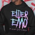 Elder Emo It Wasn't Just A Phase Emo Goth Hoodie Unique Gifts