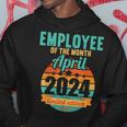 Employee Of The Month April 2024 Hoodie Unique Gifts