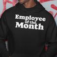 Employee Of The Month Ironic Minimalist 80S Graphic Hoodie Unique Gifts