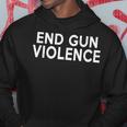 End Gun Violence Gun Violence Awareness Wear Orange Hoodie Unique Gifts