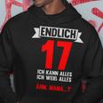 Endlich 17 Ich Kann Alles 17 Jahre 17Th Birthday Hoodie Lustige Geschenke