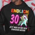 Endlich 30 Jetzt Muss Ich Nur Noch Erwachsen Werden Endlich Hoodie Lustige Geschenke