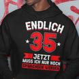 Endlich 35 Jetzt Nur Noch Erwachsenwerden 35Th Birthday Kapuzenpullover Lustige Geschenke