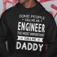 Engineer Most Important Call Me Daddy Dad Men Hoodie Unique Gifts