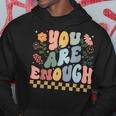 You Are Enough And Always Will Be Mental Health Matching Hoodie Unique Gifts