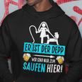 Er Ist Der Depp Wir Sind Nur Zum Saufen Hier Hoodie Lustige Geschenke