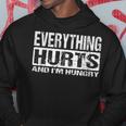 Everything Hurts And I'm Hungry Workout Joke Hoodie Funny Gifts