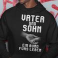 Fater & Sohn Ein Bund Für's Leben Father's Day Partner Look Kapuzenpullover Lustige Geschenke