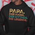 Father's Day Birthday Papa Der Mann Der Mythos Die Legend Kapuzenpullover Lustige Geschenke