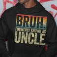 Fathers Day Bruh Formerly Known As Uncle Vintage Hoodie Personalized Gifts