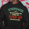 Fathers Day Step Dad Stepped Up Stepfather Hoodie Unique Gifts