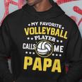 My Favoriteolleyballspieler Calls Me Papa Proud Dad Kapuzenpullover Lustige Geschenke