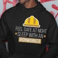 Feel Safe At Night Sleep With An Ironworker Hoodie Unique Gifts