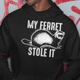 My Ferret Stole It Cute Polecat Lovers Hoodie Unique Gifts