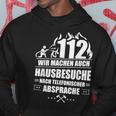 Feuerwehr 112 Wir Machen Hausbesuche Fireman Kapuzenpullover Lustige Geschenke