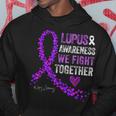 We Fight Together Lupus Awareness Purple Ribbon Hoodie Unique Gifts