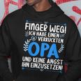 Finger Weg Ich Habe Einen Verrückten Opa Grandpa S Hoodie Lustige Geschenke