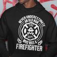 Firefighter Never Underestimate An Old Man Who Hoodie Personalized Gifts