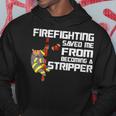 Firefighting Saved Me Firefighter Hoodie Unique Gifts