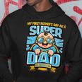 My First Father's Day As A Super Dad Father's Day 2024 Hoodie Funny Gifts