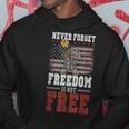 Never Forget Freedom Is Not Free Veterans Day Dad Papa Hoodie Unique Gifts