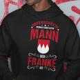 Franke Fränkisch Dialect Franken Bayern Frankenland Hoodie Lustige Geschenke