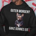 French Bulldog Guten Morgen Ganz Thin Ice Cream Hoodie Lustige Geschenke