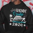 Friends Cruise 2024 Matching Vacation Group Trip Party Girls Hoodie Funny Gifts