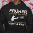 Früher War Ich Sparsam Schützenverein Sportschützenverein S Hoodie Lustige Geschenke