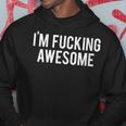 Im Fucking Awesome Curse Word Profanity Hoodie Unique Gifts