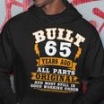 65Th Birthday B-Day Saying Age 65 Year Joke Hoodie Personalized Gifts