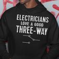 Electrician For Men Three Way Electrical Engineer Hoodie Unique Gifts