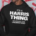 Family Reunion It's A Harris Thing Family Name Hoodie Funny Gifts