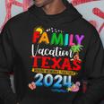 Family Vacation Texas 2024 Making Memories Together Hoodie Unique Gifts