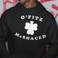 Fit Shaced Shamrock Irish St Patricks Day O Mc Hoodie Unique Gifts