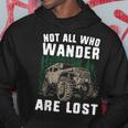Offroad Truck 4X4 Not All Who Wander Are Lost Hoodie Unique Gifts