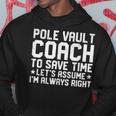 Pole Vault Pole Vaulting Pole Vault Coach Hoodie Unique Gifts