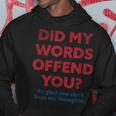 Political Opinion Or Debate Are You Offended For Men Hoodie Unique Gifts