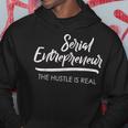 Serial Entrepreneur Idea For & Women Hoodie Unique Gifts