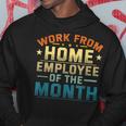 Work From Home Employee Of The Month Home Office Hoodie Unique Gifts