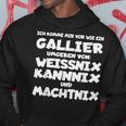 Gallier Weissnix Kannnix Machtnix For Work Colleagues Hoodie Lustige Geschenke