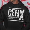 Generation X Raised On Hose Water & Neglect Gen X Hoodie Unique Gifts