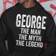 George The Man The Myth The Legend First Name George Hoodie Funny Gifts