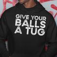 Give Your Balls A Tug Trash Talk Men's Hockey Hoodie Unique Gifts