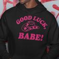 Good Luck Babe Pink Pony Club Hoodie Unique Gifts