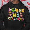 Graduation I Heart My Teachers I Love My Teachers Hoodie Unique Gifts