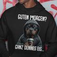 Guten Morgen Ganz Dünnes Eis Morgenmuffel Rottweiler Hoodie Lustige Geschenke