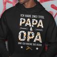 Habe Zwei Titel Papa Opa Rocke Beide Handwerkeratertag Kapuzenpullover Lustige Geschenke