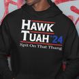 Hawk Tush Spit On That Thang Viral Election Parody Hoodie Unique Gifts